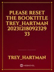 please reset the booktitle Trey_Hartman 20231218092329 33 Book