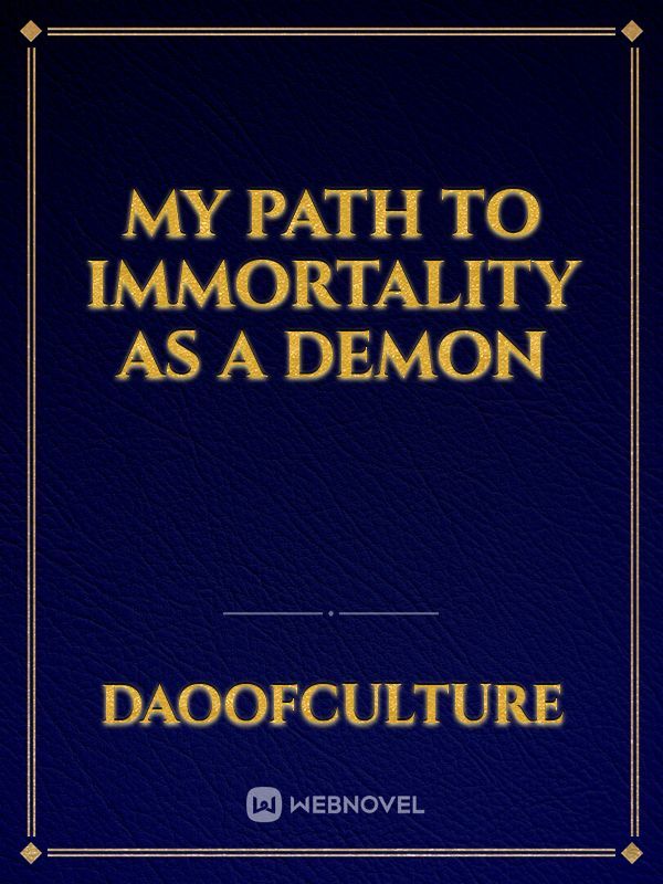 My Path To Immortality As A Demon Book