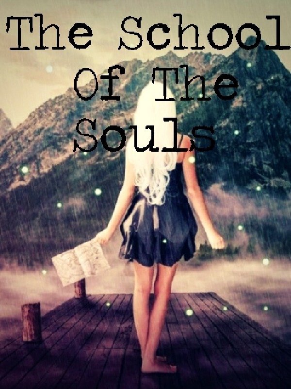 The School Of The Souls Book