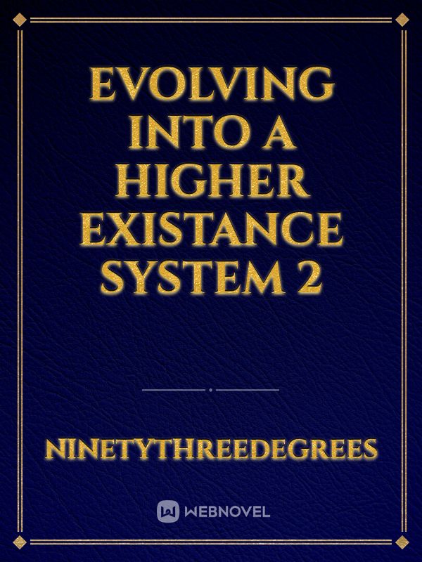 Evolving Into A Higher Existance System 2 Book