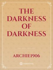 The Darkness of Darkness Book
