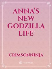 Anna’s New Godzilla Life Book
