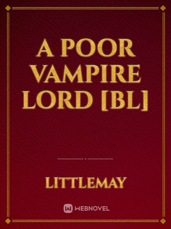 A Poor Vampire Lord [BL]