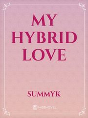 My hybrid love Book