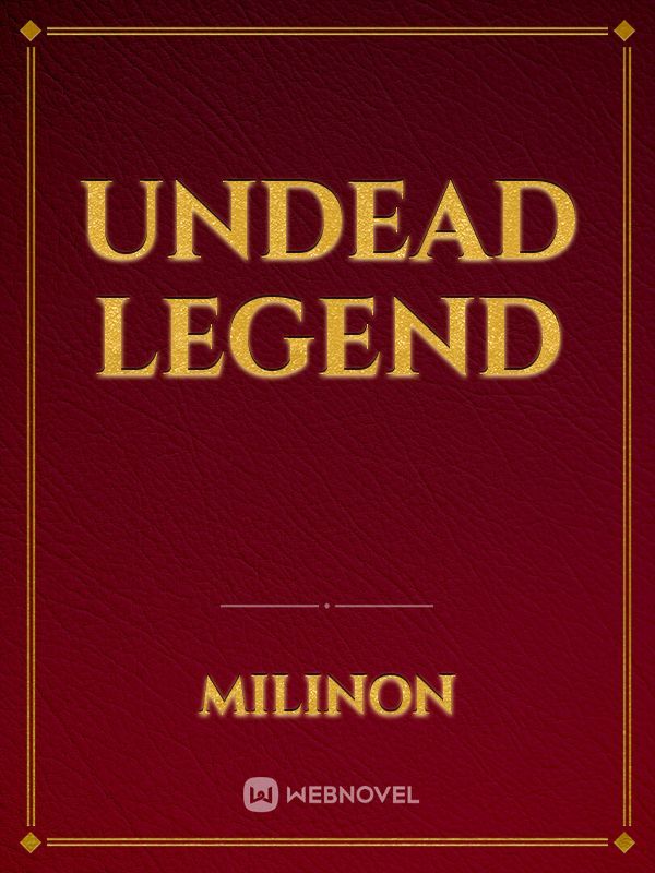 Undead Legend