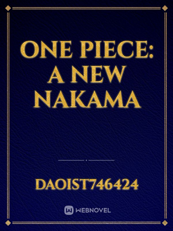 one piece: a new nakama