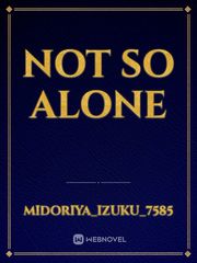 Not so alone Book