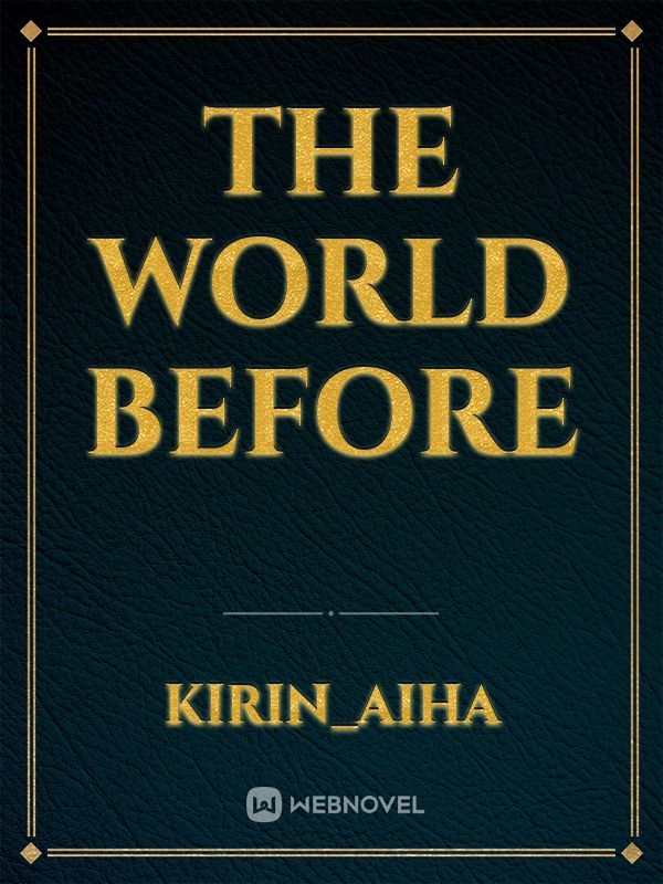 The World Before Book