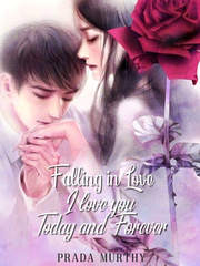 Falling in Love : I love you, Today and Forever Book