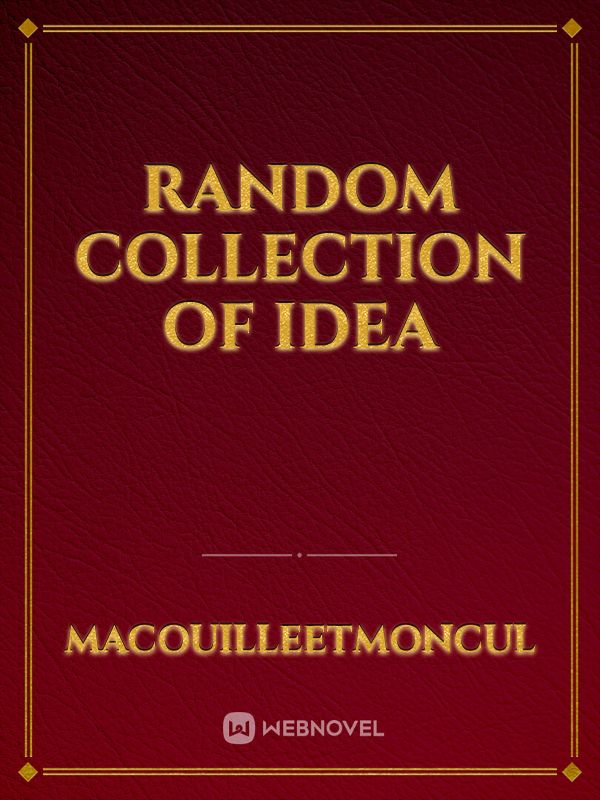 Random Collection of Idea Book