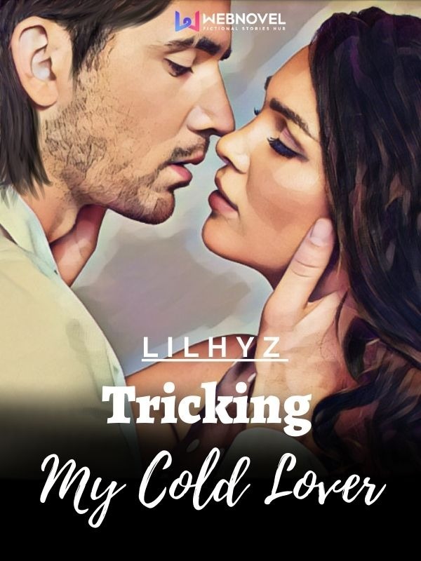 Tricking My Cold Lover Book