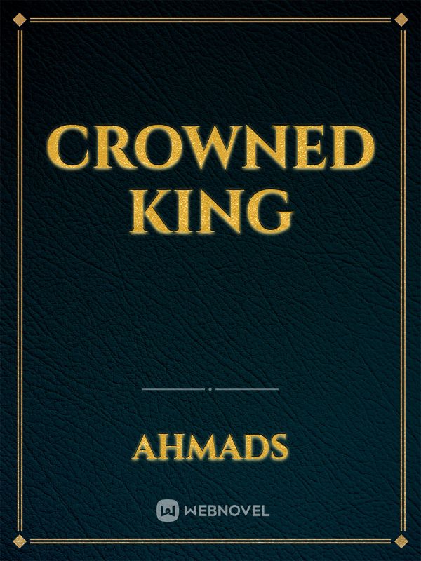 Crowned King