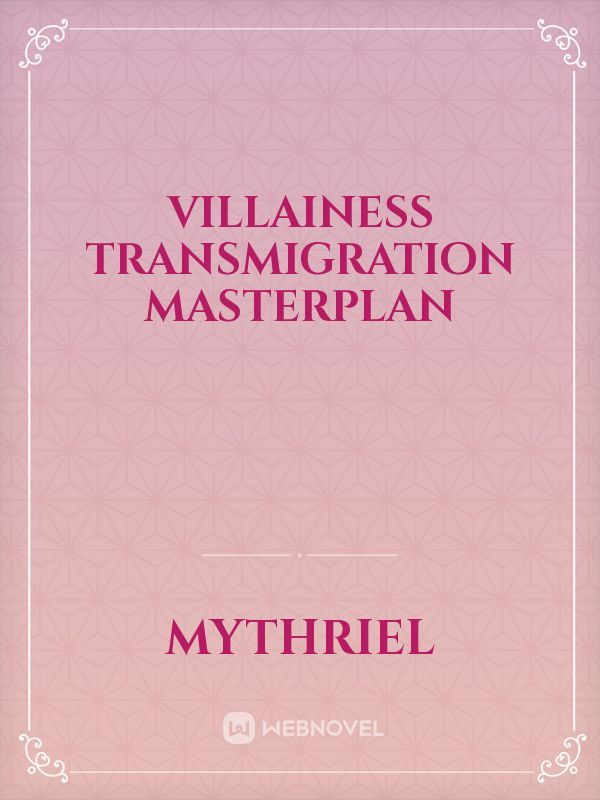 Villainess Transmigration Masterplan