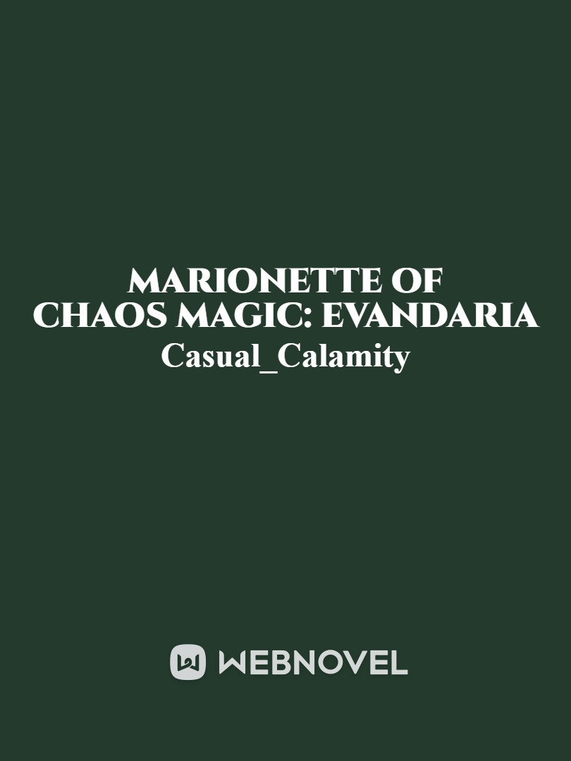 Marionette of Chaos Magic: Evandaria (Moved to Amazon) Book