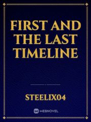First and the Last timeline Book