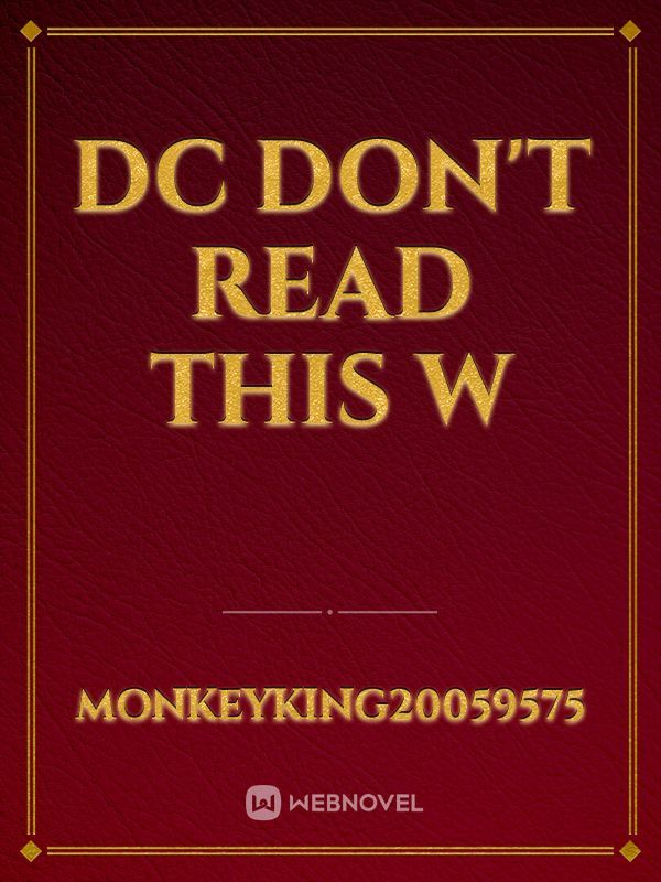 Dc don't read this w Book