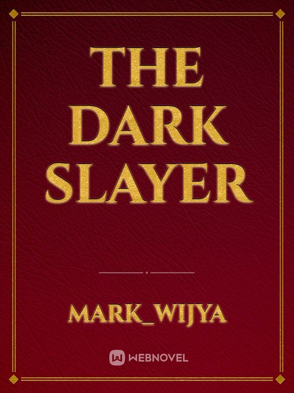 The Dark Slayer Book