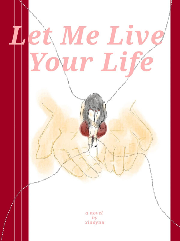 Let Me Live Your Life