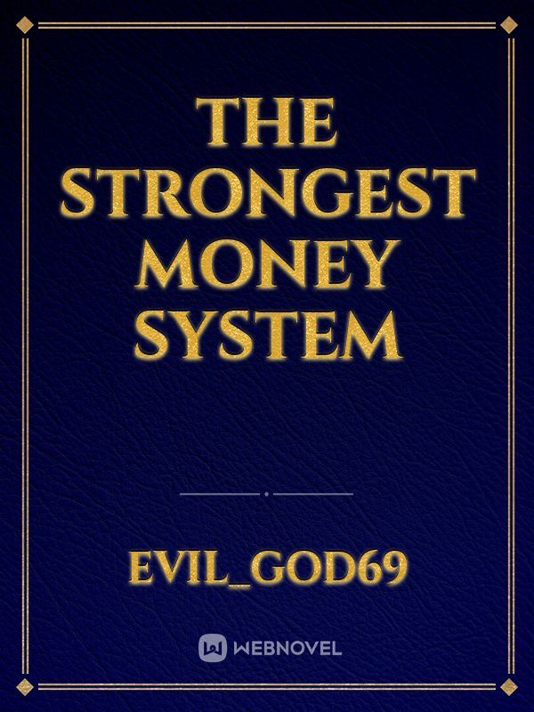 The Strongest Money System Book
