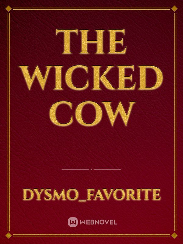 The wicked cow Book