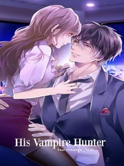 His Vampire Hunter [Testing] Book