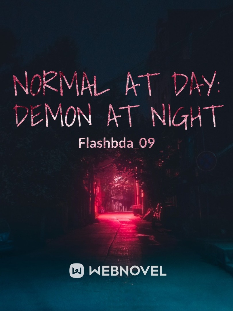 Normal at Day: Demon at Night Book