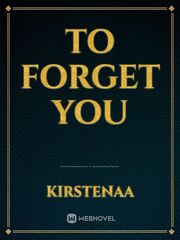 To forget you Book