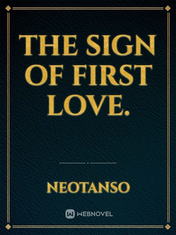 The Sign of First Love. Book