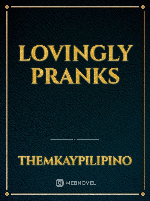 Lovingly Pranks Book