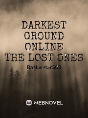 Darkest Ground Online The Lost Ones Book