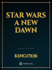 star wars
a new dawn Book
