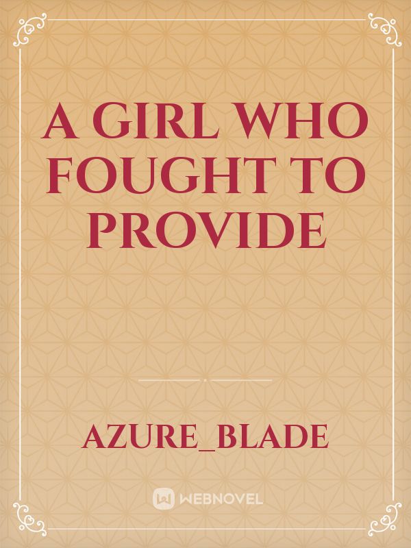 A Girl who Fought to Provide Book