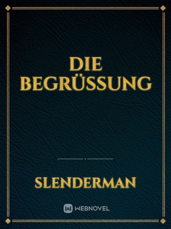 DIE BEGRÜßUNG Book