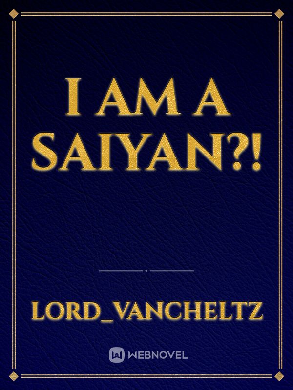 I Am A Saiyan?! Book