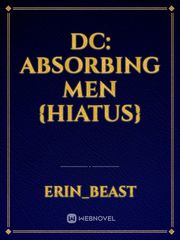 Dc: absorbing men {hiatus} Book