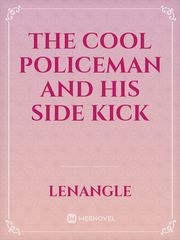 The Cool Policeman and his Side Kick Book
