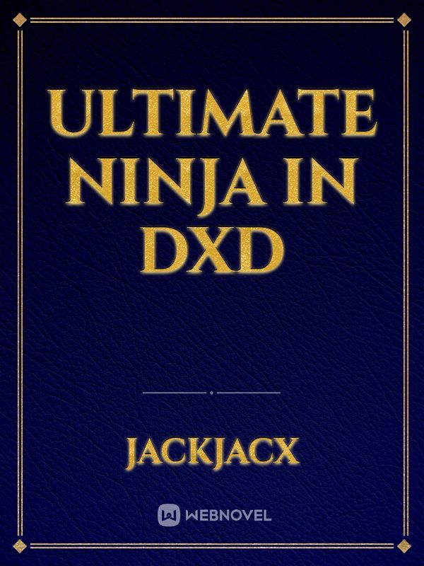 Ultimate Ninja in Dxd