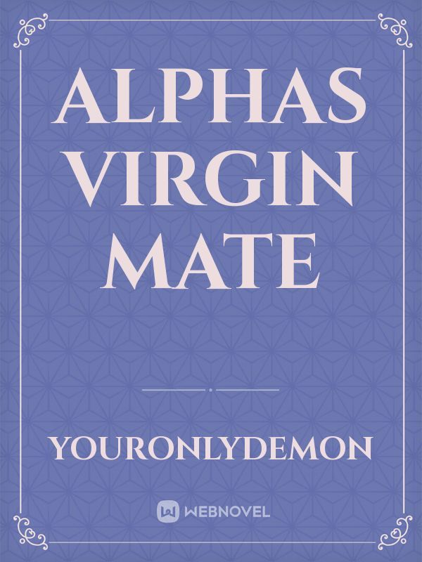 alphas virgin mate