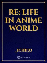 Re: Life In Anime World Book