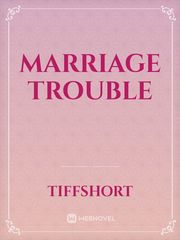 Marriage Trouble Book