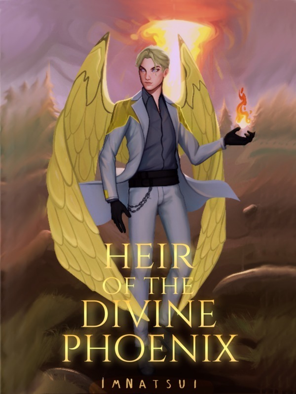 Heir of the Divine Phoenix [HIATUS]