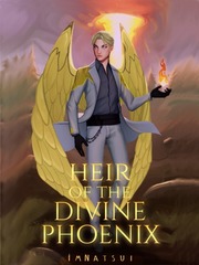 Heir of the Divine Phoenix [HIATUS] Book