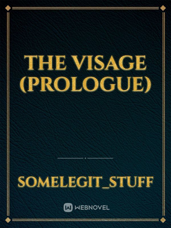 The Visage (Prologue) Book