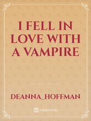 I Fell In Love With A Vampire Book