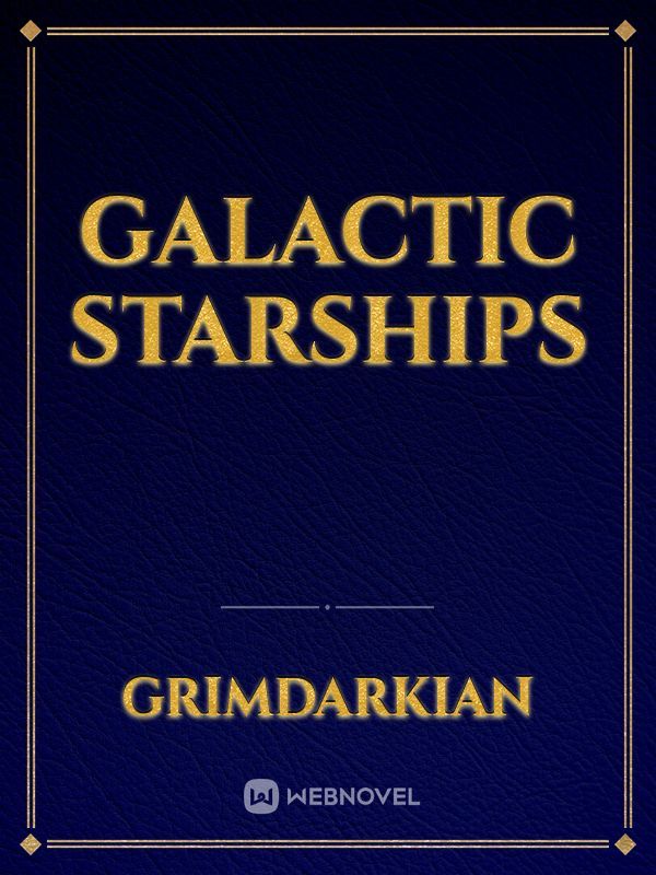 GALACTIC STARSHIPS Book