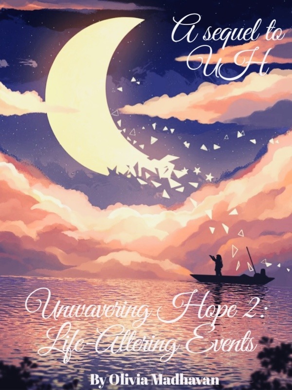 Unwavering Hope 2: Life-Altering Events