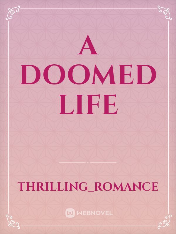 A Doomed Life Book