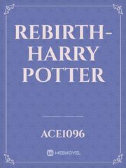 Rebirth-Harry Potter Book