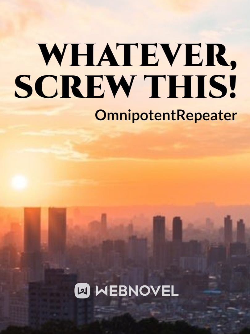 Whatever, Screw This! Book