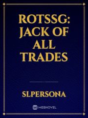 ROTSSG: Jack Of All Trades Book